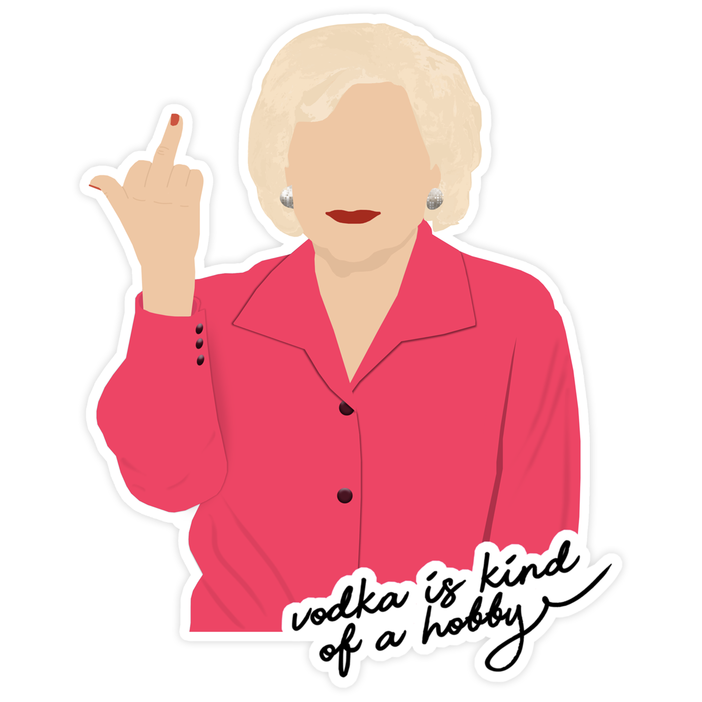 Betty White Vodka is a Hobby Sticker – Trimmings