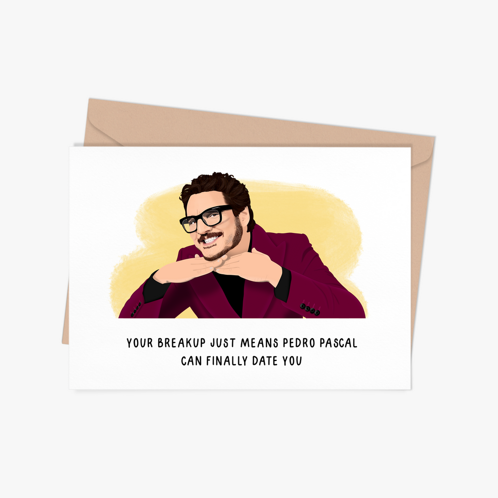 Pedro Pascal Breakup Greeting Card