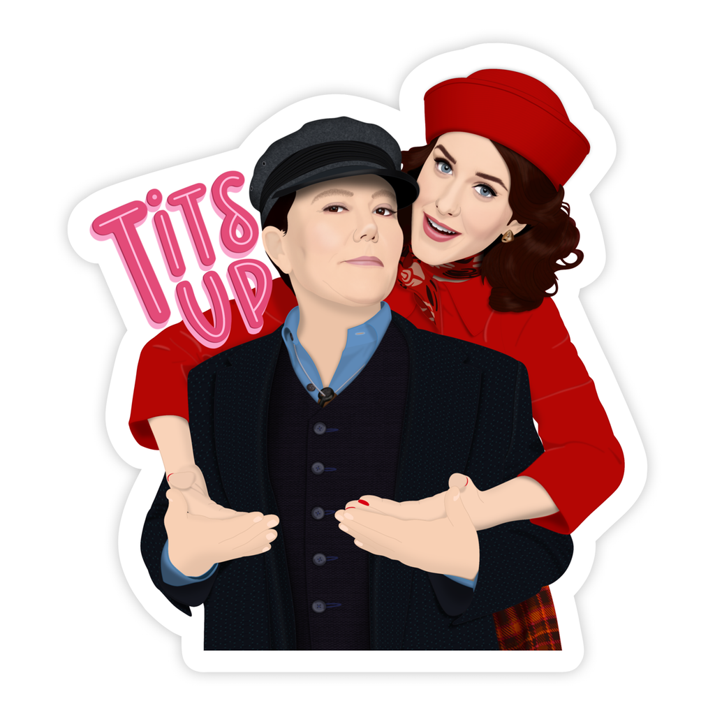The Marvelous Mrs. Maisel and Susie Tits Up Sticker